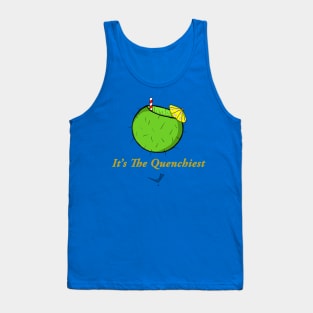 The Quenchiest Tank Top